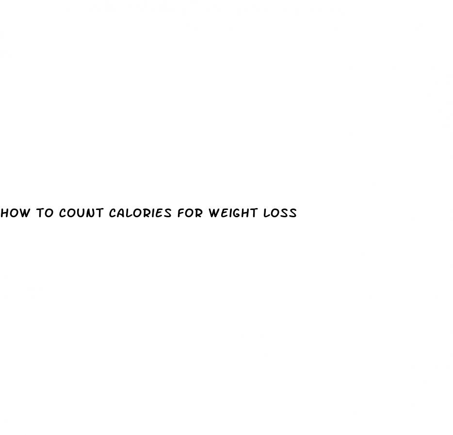 how to count calories for weight loss