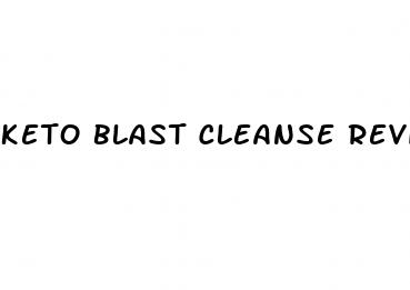 keto blast cleanse reviews