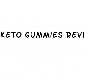 keto gummies reviews