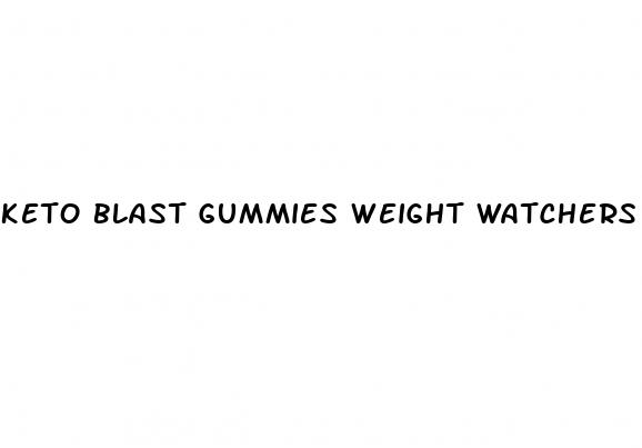 keto blast gummies weight watchers