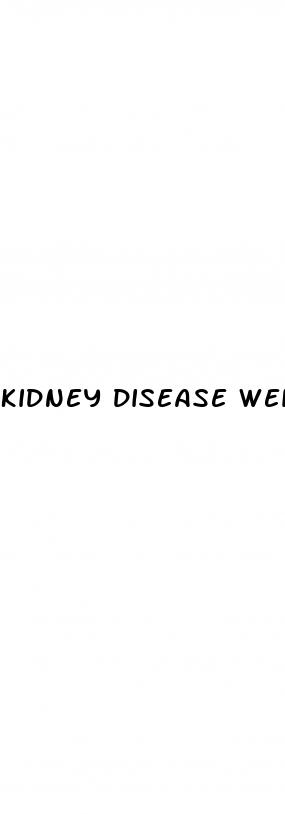 kidney disease weight loss