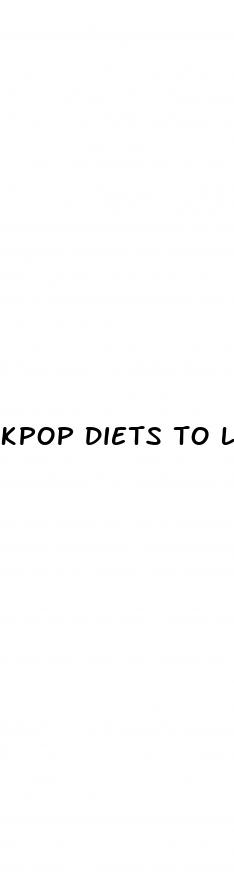 kpop diets to lose weight fast