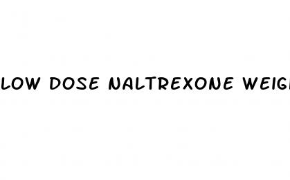 low dose naltrexone weight loss