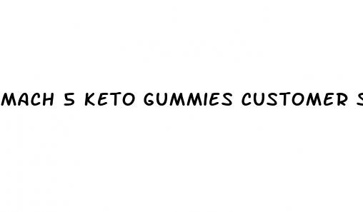 mach 5 keto gummies customer service number