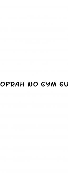 oprah no gym gummies