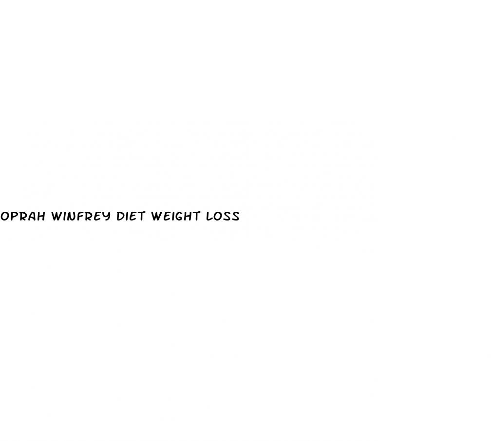 oprah winfrey diet weight loss