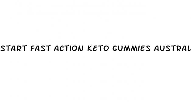 start fast action keto gummies australia