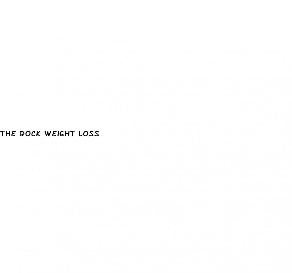 the rock weight loss