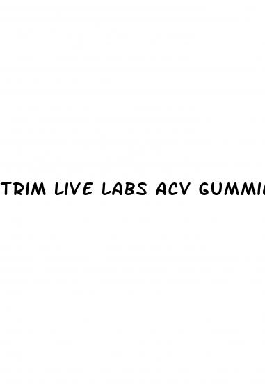 trim live labs acv gummies