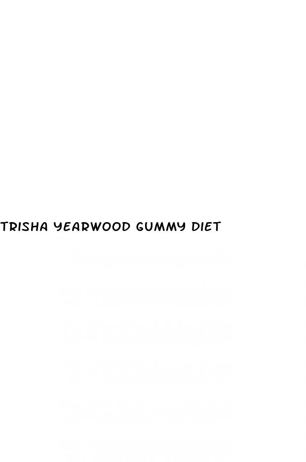 trisha yearwood gummy diet