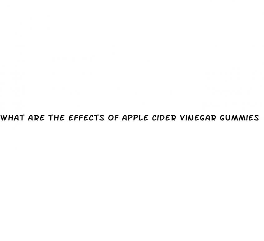 what are the effects of apple cider vinegar gummies