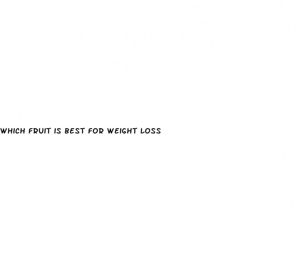 which fruit is best for weight loss