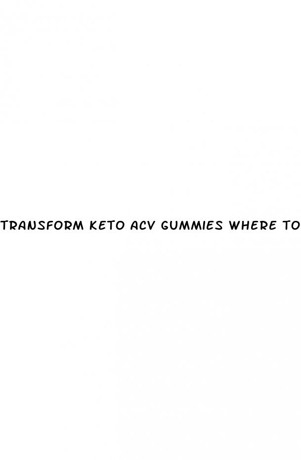 transform keto acv gummies where to buy
