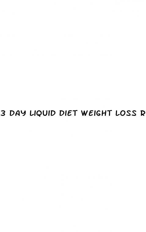 3 day liquid diet weight loss results