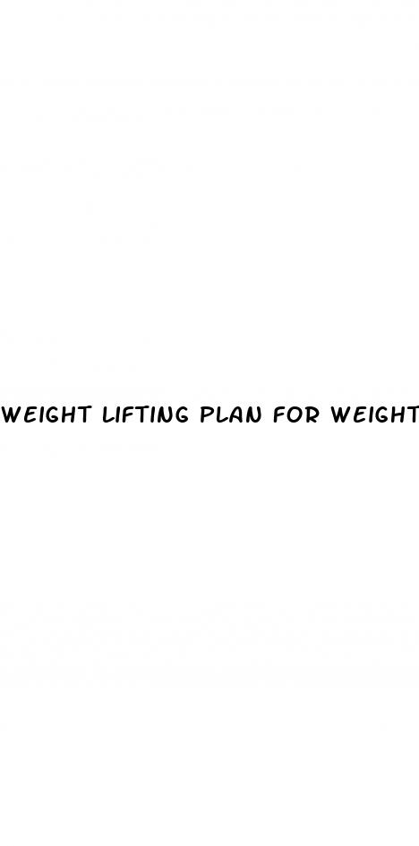 weight lifting plan for weight loss