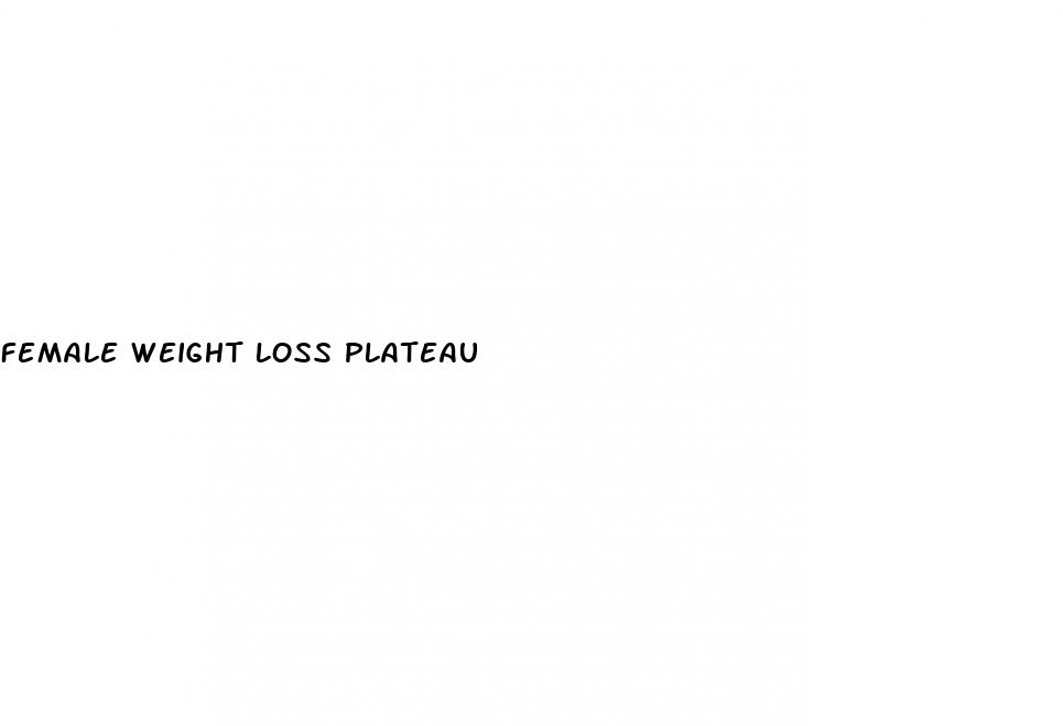 female weight loss plateau