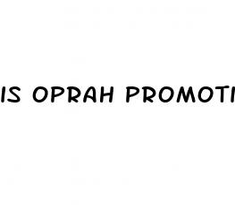 is oprah promoting weight loss gummies