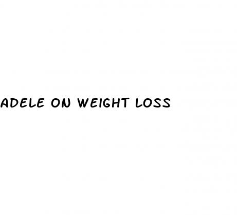 adele on weight loss
