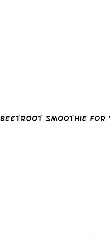 beetroot smoothie for weight loss