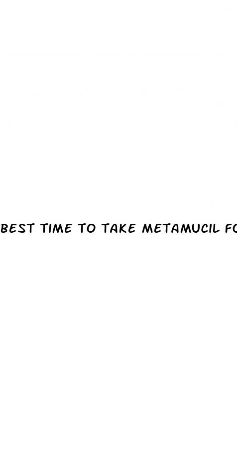 best time to take metamucil for weight loss