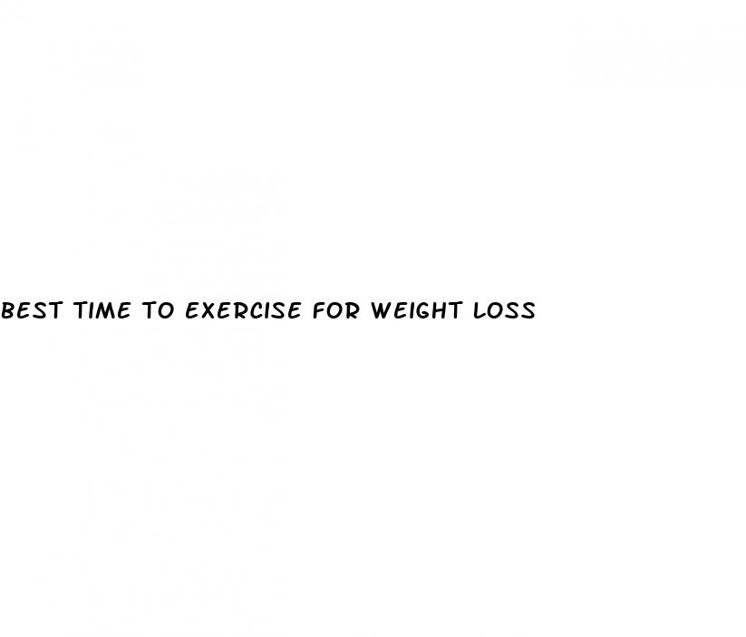 best time to exercise for weight loss
