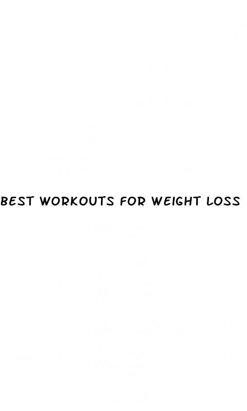best workouts for weight loss