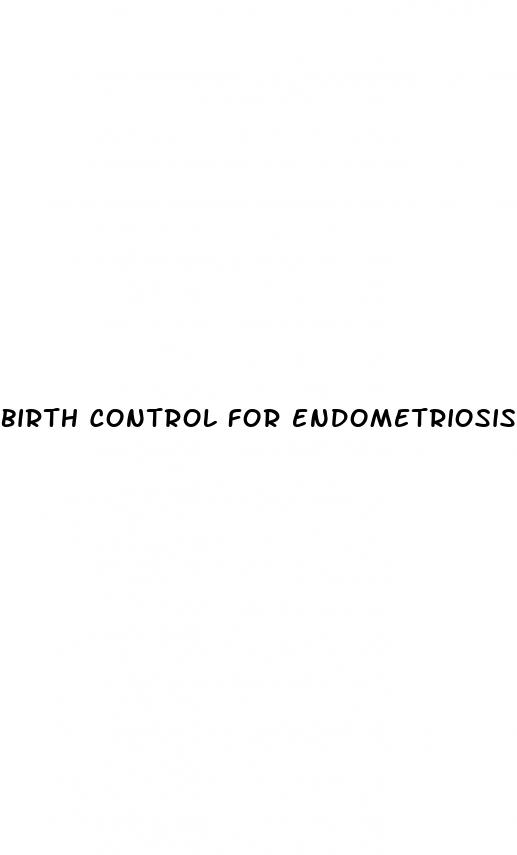 birth control for endometriosis and weight loss