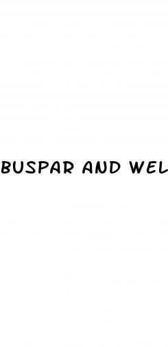 buspar and wellbutrin weight loss
