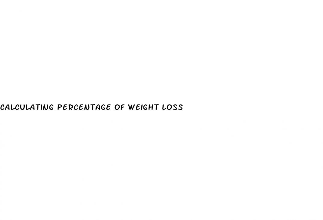 calculating percentage of weight loss