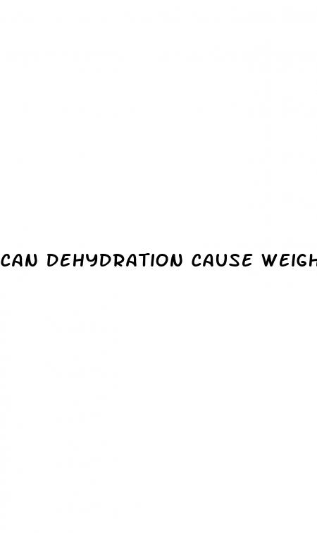 can dehydration cause weight loss