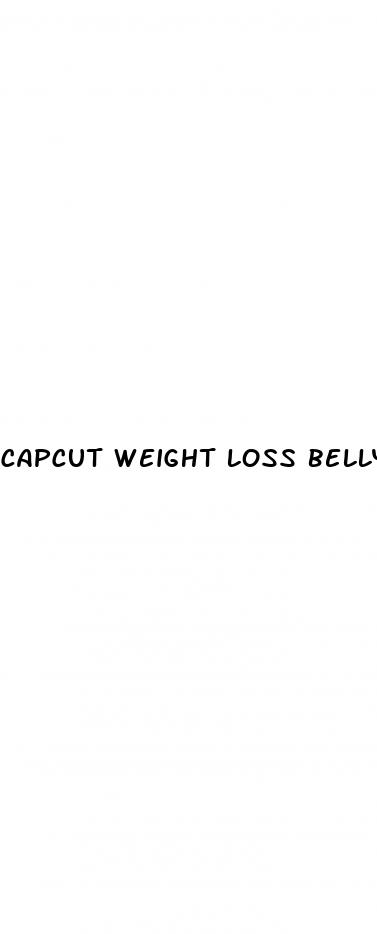 capcut weight loss belly button