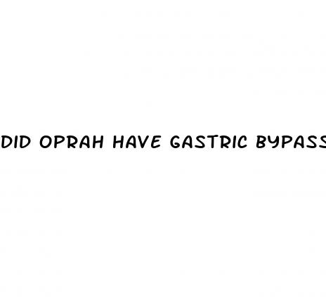 did oprah have gastric bypass