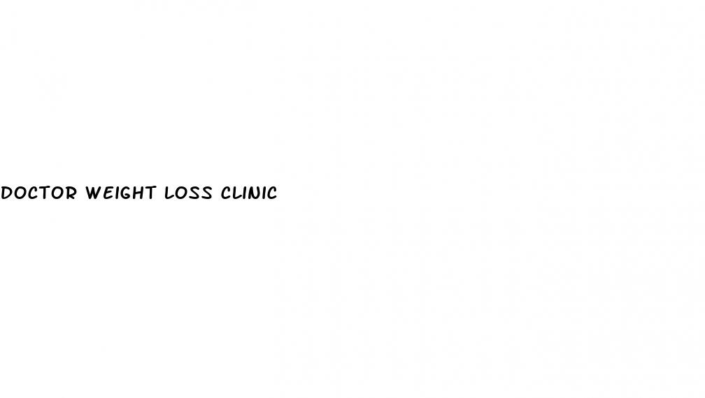 doctor weight loss clinic