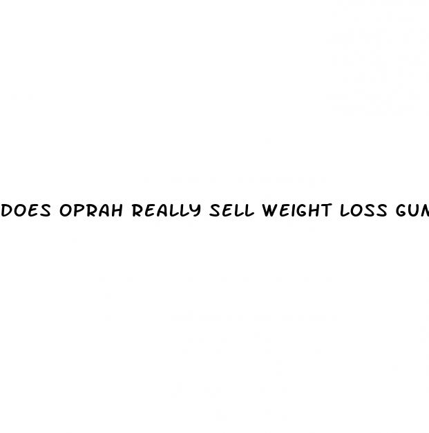 does oprah really sell weight loss gummies