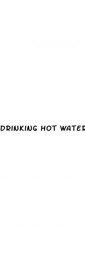 drinking hot water for weight loss
