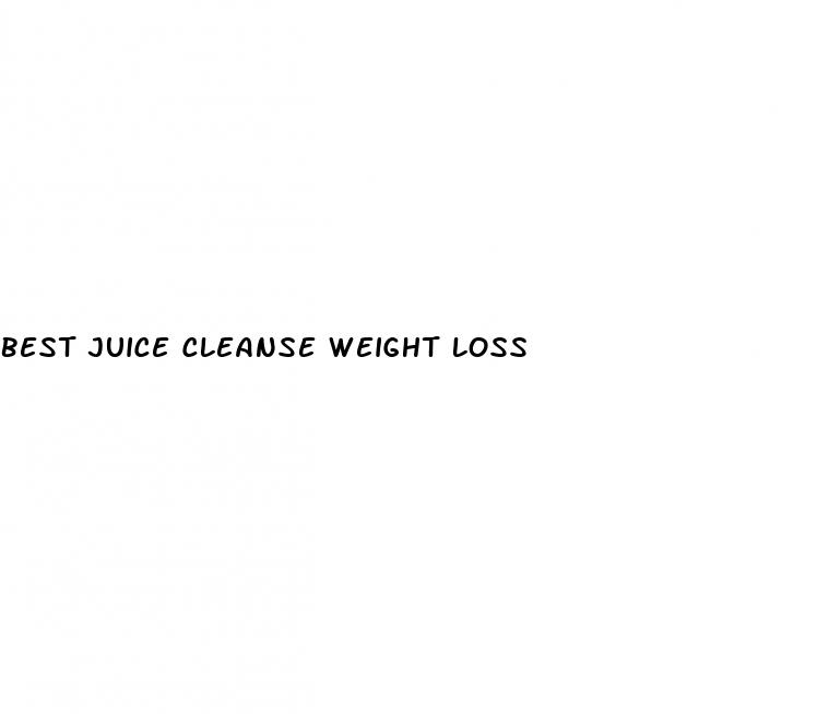 best juice cleanse weight loss