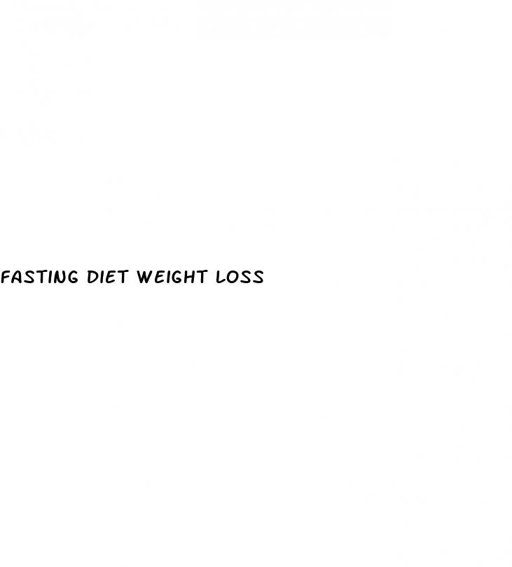 fasting diet weight loss