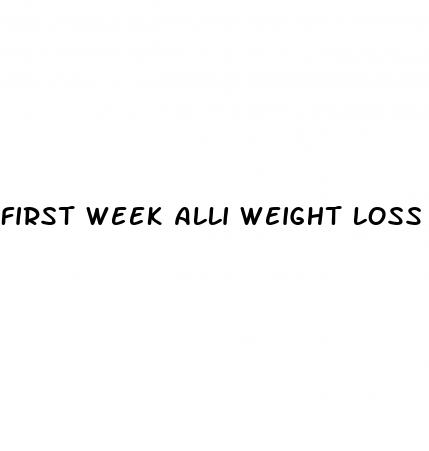 first week alli weight loss