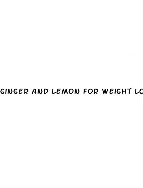 ginger and lemon for weight loss