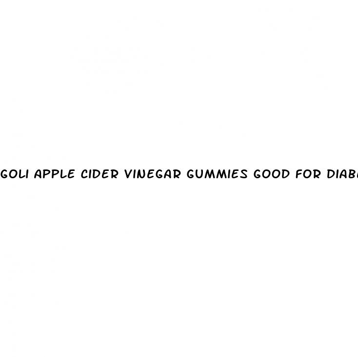 goli apple cider vinegar gummies good for diabetics