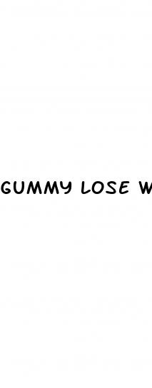 gummy lose weight