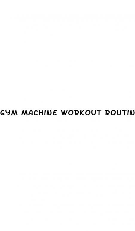 gym machine workout routine for weight loss