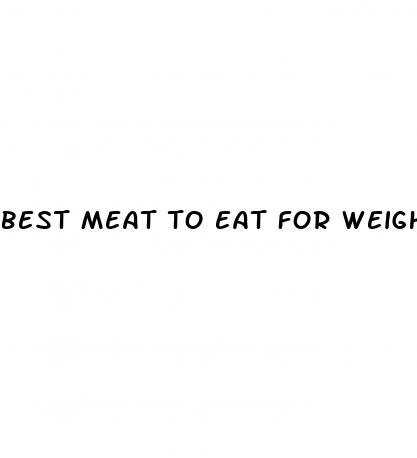 best meat to eat for weight loss