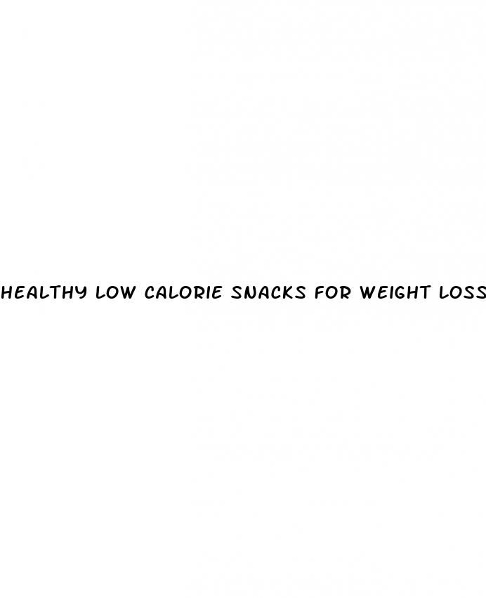 healthy low calorie snacks for weight loss