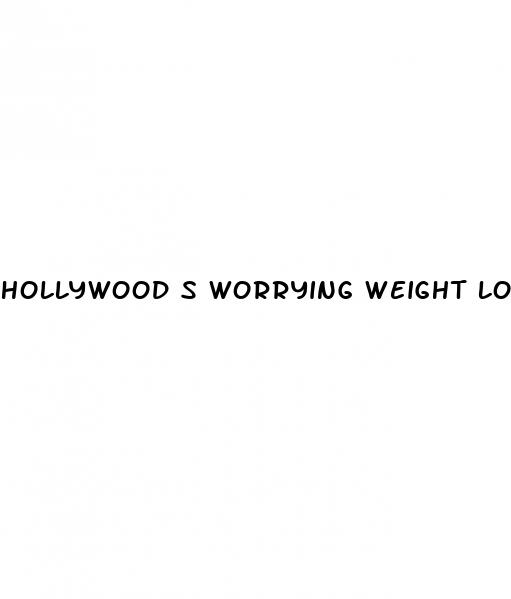 hollywood s worrying weight loss trend