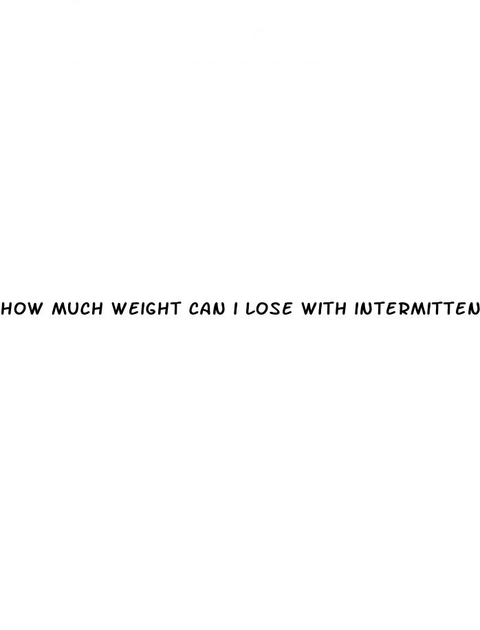 how much weight can i lose with intermittent fasting