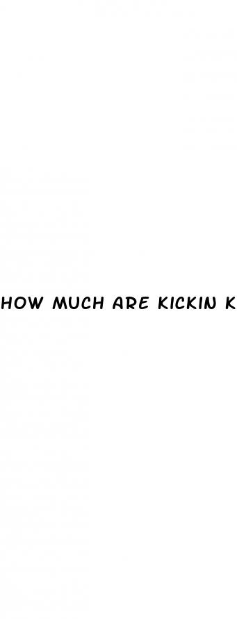 how much are kickin keto gummies