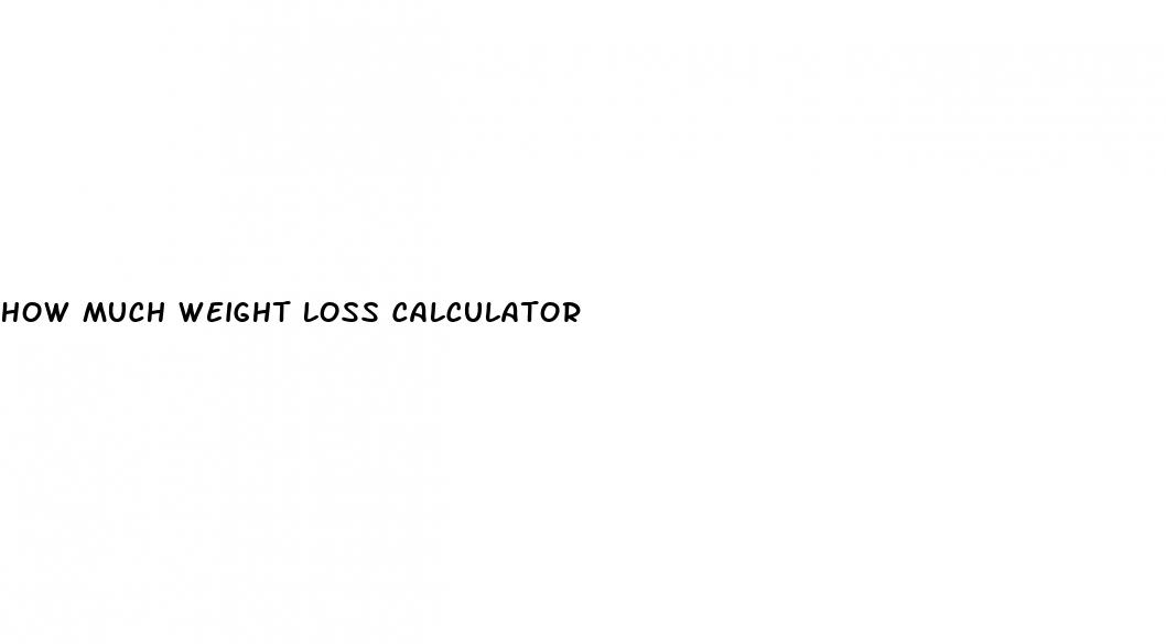 how much weight loss calculator