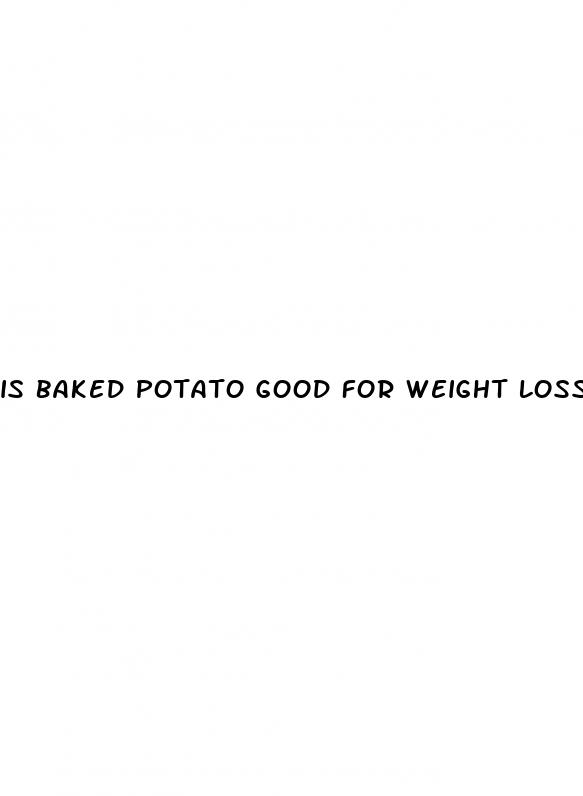 is baked potato good for weight loss
