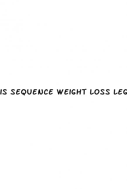is sequence weight loss legit